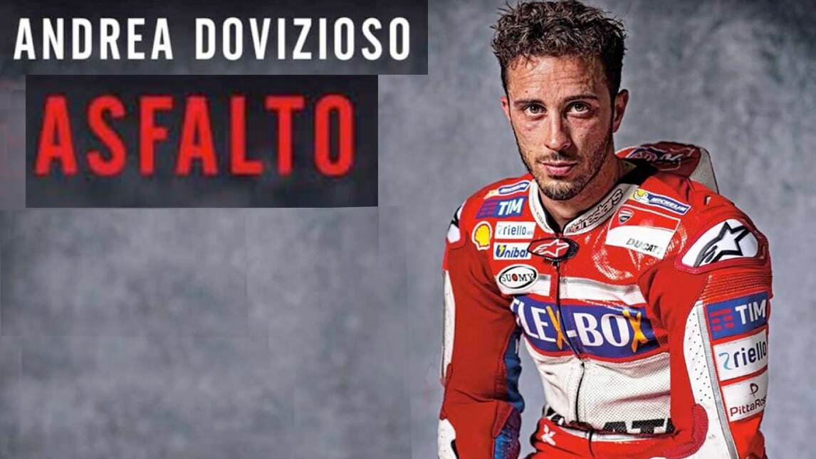 Dovizioso: da grigio asfalto a rosso fuoco