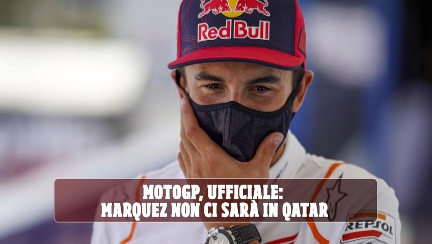 MotoGP, Marquez non correrà i primi due GP in Qatar