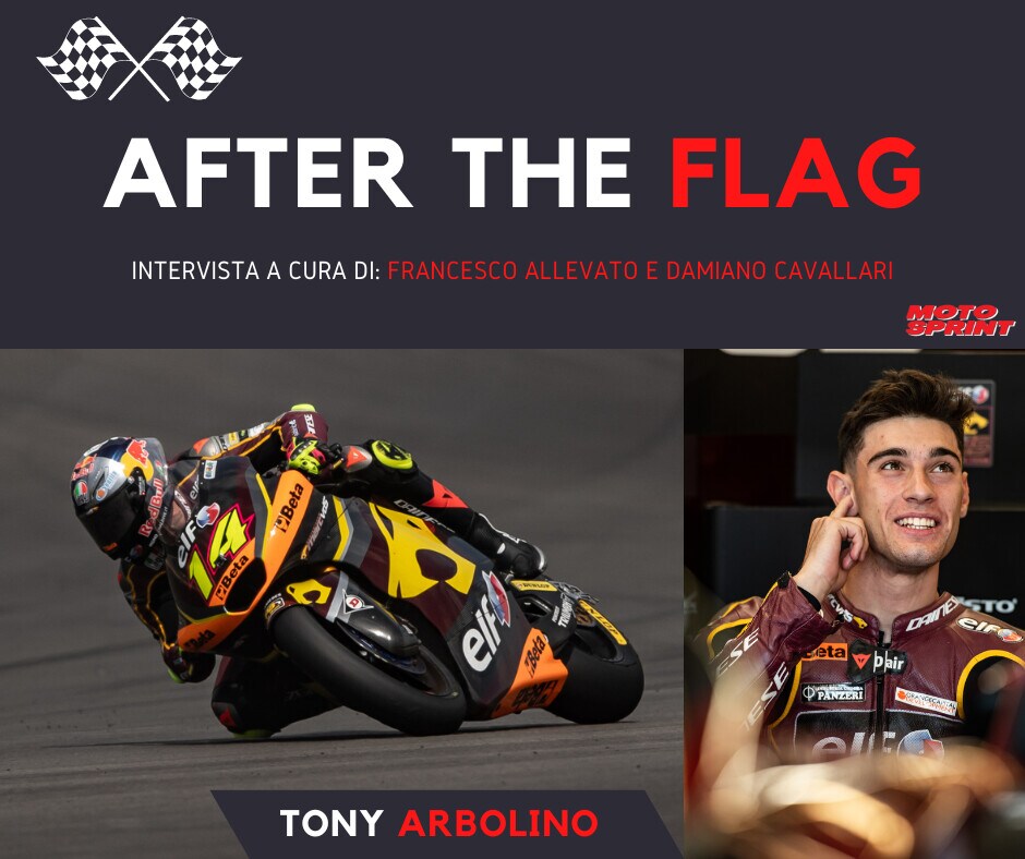 After the Flag, intervista a Tony Arbolino