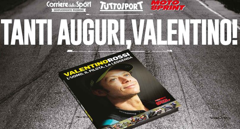 Tanti auguri, Valentino: in edicola il libro su Rossi!