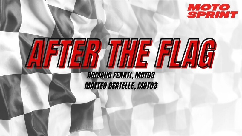 Intervista a Romano Fenati e Matteo Bertelle | After the Flag