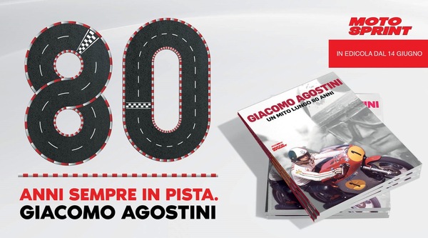 Un mito lungo 80 anni: in edicola dal 14 giugno il libro su Giacomo Agostini